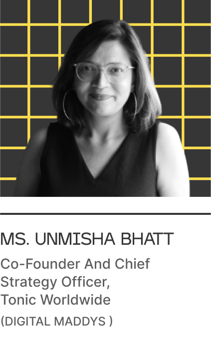 Ms. Unmisha Bhatt